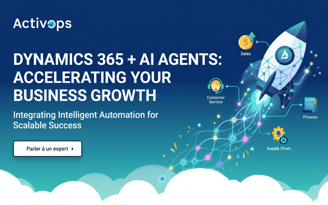 L&rsquo;Architecture Stratégique du CRM Dynamics 365 en 2026 : Intelligence Agentique et Modélisation de la Croissance